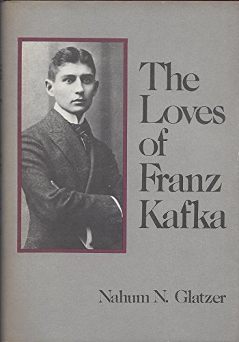 Beispielbild fr The Loves of Franz Kafka zum Verkauf von Better World Books