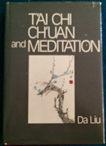9780805240115: T'ai Chi Ch'uan and Meditation