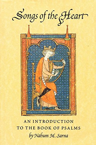 SONGS OF THE HEART: An Introduction to the Book of Psalms (9780805240801) by Sarna, Nahum M.