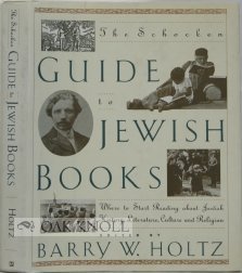 9780805241082: Schocken Guide to Jewish Books: Where to Start Reading About Jewish History, Literature, Culture and Religion