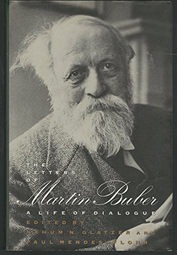 Stock image for The Letters of Martin Buber: A Life of Dialogue for sale by BooksRun
