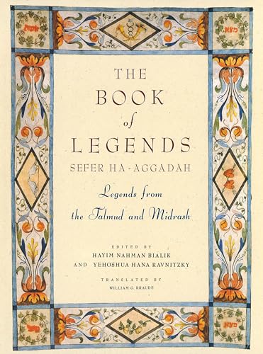 Stock image for The Book of Legends: Sefer Ha-Aggadah for sale by bccbooks