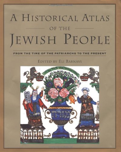 Stock image for A Historical Atlas of the Jewish People: From the Time of the Patriarchs to the Present for sale by ThriftBooks-Atlanta