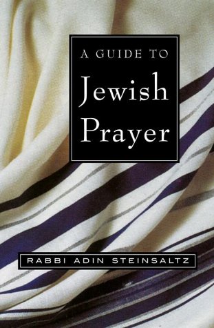 Beispielbild fr A Guide to Jewish Prayer zum Verkauf von More Than Words