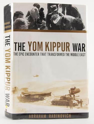 9780805241761: The Yom Kippur War: The Epic Encounter That Transformed the Middle East