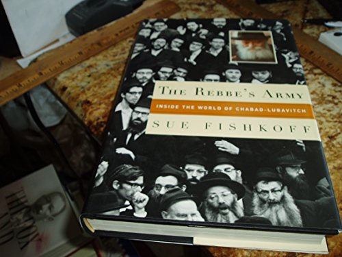 9780805241891: The Rebbe's Army: Inside the World of Chabad-Lubavitch