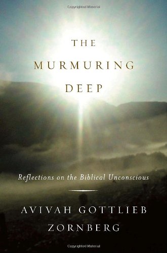 Stock image for The Murmuring Deep: Reflections on the Biblical Unconscious. for sale by Henry Hollander, Bookseller