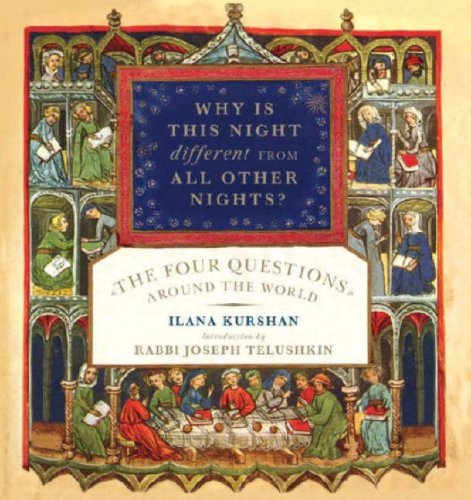 Stock image for Why Is This Night Different from All Other Nights?: The Four Questions Around the World for sale by New Legacy Books