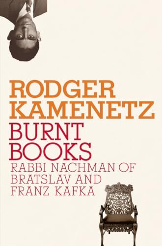 Stock image for Burnt Books: Rabbi Nachman of Bratslav and Franz Kafka for sale by ThriftBooks-Atlanta