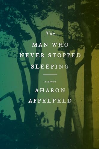 9780805243192: The Man Who Never Stopped Sleeping: A Novel