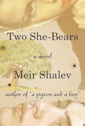 9780805243291: Two She-Bears: A Novel