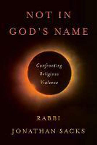 Beispielbild fr Not in God's Name: Confronting Religious Violence zum Verkauf von Wonder Book