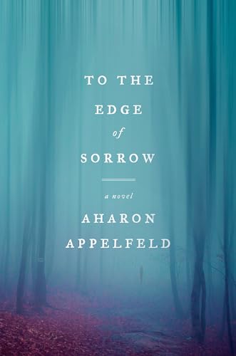 Beispielbild fr To the Edge of Sorrow : A Novel zum Verkauf von Better World Books