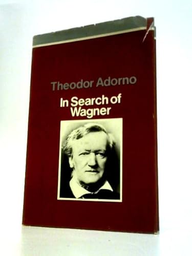 9780805270877: In Search Of Wagner
