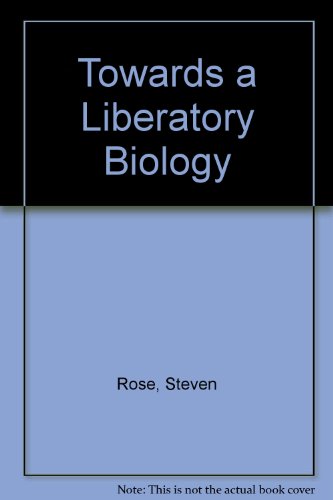 9780805281132: Towards a Liberatory Biology