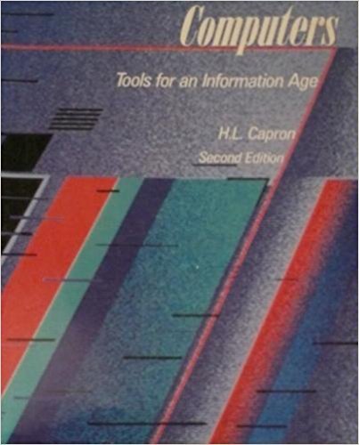 Stock image for Computers: Tools for an Information Age for sale by Wonder Book