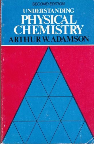 Beispielbild fr Understanding Physical Chemistry zum Verkauf von Better World Books