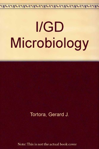 I/GD Microbiology (9780805301373) by Tortora, Gerard J.; Funke, Berdell R.; Case, Christine L.