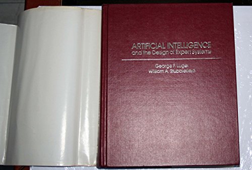 Imagen de archivo de Artificial intelligence and the design of expert systems (The Benjamin/Cummings series in artificial intelligence) a la venta por Front Cover Books