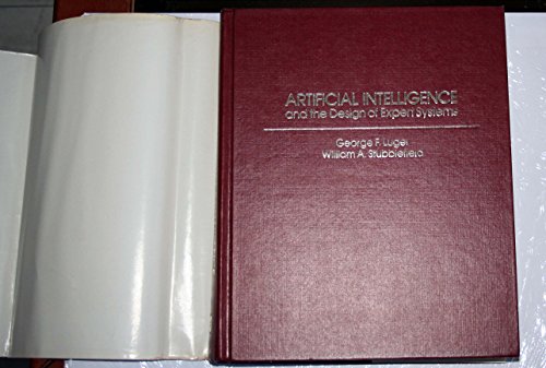 Stock image for Artificial intelligence and the design of expert systems (The Benjamin/Cummings series in artificial intelligence) for sale by Front Cover Books