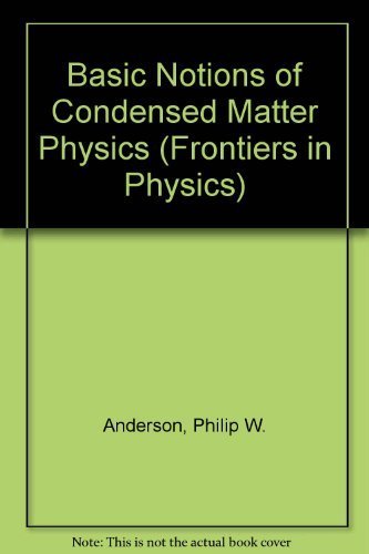9780805302196: Basic Notions of Condensed Matter Physics (Frontiers in Physics)