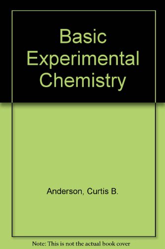 9780805302226: Basic Experimental Chemistry: A Laboratory Manual for Beginning Students