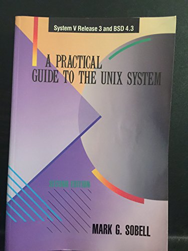 Stock image for A Practical Guide to the Unix System for sale by Books From California