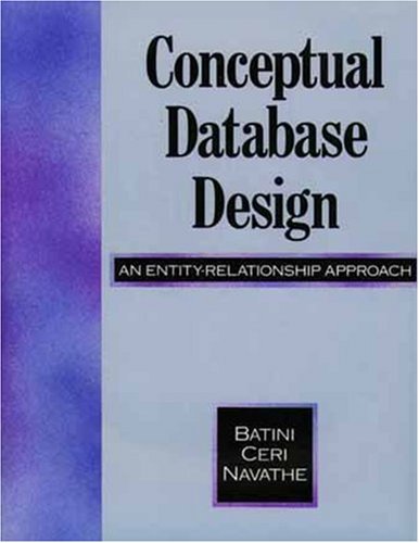 Stock image for Conceptual Database Design: An Entity-Relationship Approach for sale by The Maryland Book Bank