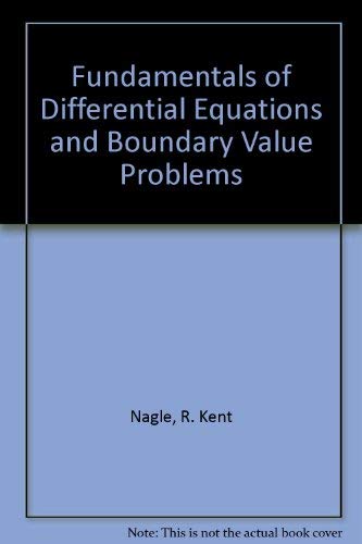 9780805302530: Fundamentals of Differential Equations and Boundary Value Problems