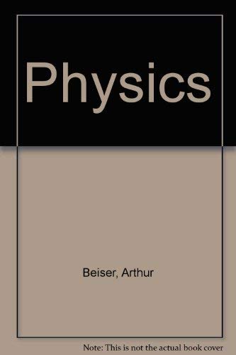 Physics (9780805303797) by Beiser, Arthur