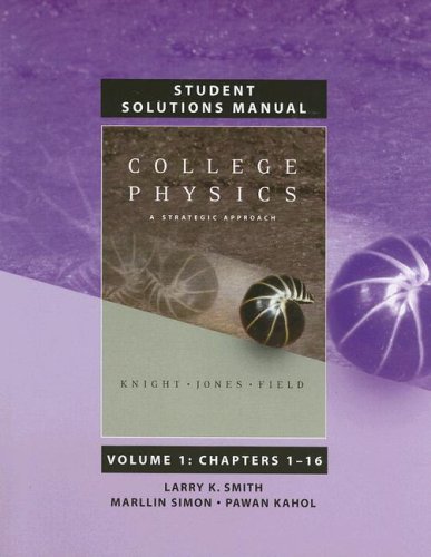 9780805306323: Student Solutions Manual for College Physics:A Strategic Approach Volume 1, Chapters 1-16