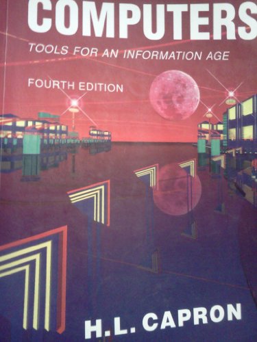 Beispielbild fr COMPUTERS INFORMATION SYS: TOOL INFO AGE A: Tools for an Information Age zum Verkauf von AwesomeBooks