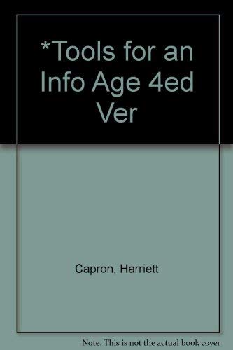 *Tools for an Info Age 4ed Ver (9780805306866) by H.L. Capron