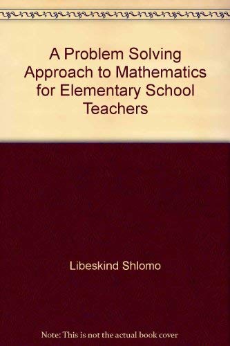 9780805308518: A Problem Solving Approach to Mathematics for Elementary School Teachers