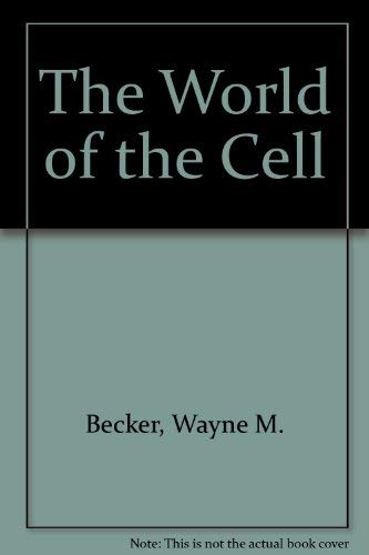 Stock image for The World of the Cell, 2nd Edition (Benjamin/Cummings Series in the Life Sciences) for sale by HPB-Red