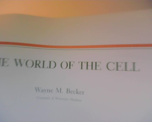 The World of the Cell: Solutions Manual to Accompany the World of the Cell (9780805308846) by Becker, Wayne M.