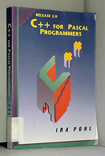 9780805309119: C++ for PASCAL Programming