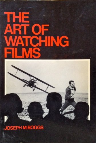 Beispielbild fr The art of watching films: A guide to film analysis zum Verkauf von Wonder Book