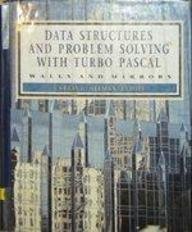 Imagen de archivo de Data Structures and Problem Solving with Turbo Pascal : Walls and Mirrors a la venta por Better World Books: West