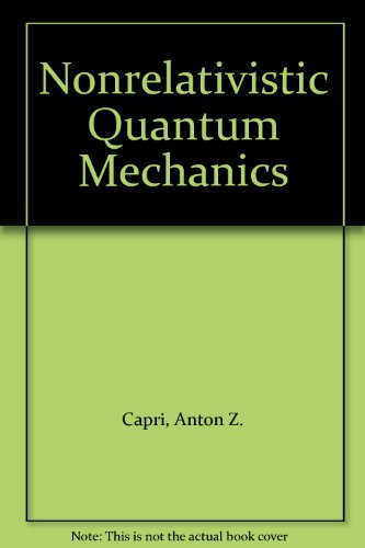 Beispielbild fr Non-Relativistic Quantum Mechanics zum Verkauf von Recycle Bookstore