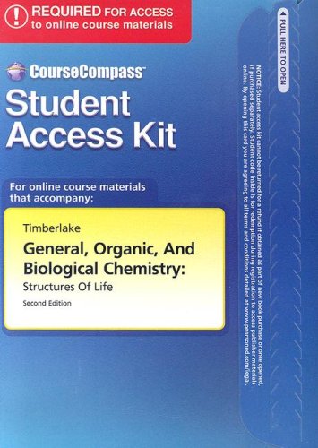 9780805317114: General, Organic, and Biological Chemistry: Structures of Life: CourseCompass Student Access Kit [With Student Code]