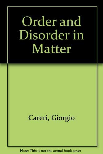 Imagen de archivo de Order and Disorder in Matter a la venta por Parabolic Books