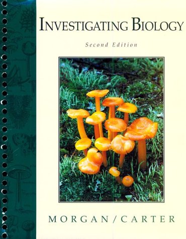 Investigating Biology (9780805319446) by Morgan, Judith Giles