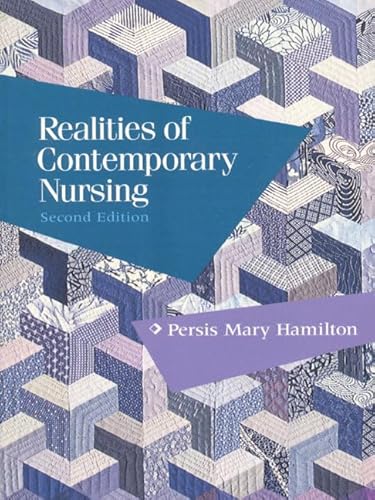 Realities of Contemporary Nursing (2nd Edition) (9780805320206) by Hamilton