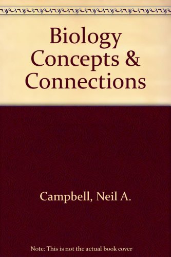 Biology Concepts & Connections (9780805320329) by Neil A. Campbell; Lawrence G. Mitchell; Jane B. Reece