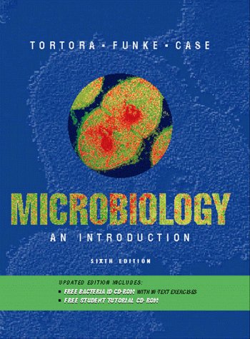 Microbiology: An Introduction (9780805321555) by Gerard J. Tortora; Berdell R. Funke; Christine L. Case