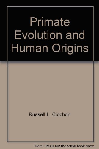 Beispielbild fr Primate Evolution and Human Origins zum Verkauf von Books From California