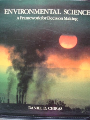 Environmental science: A framework for decision Making