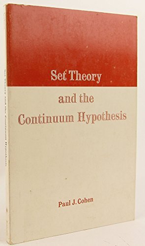 Set Theory and the Continuum Hypothesis - Cohen, Paul J.