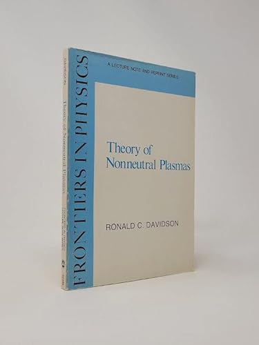 Theory Of Nonneutral Plasmas (9780805323467) by Davidson, R C